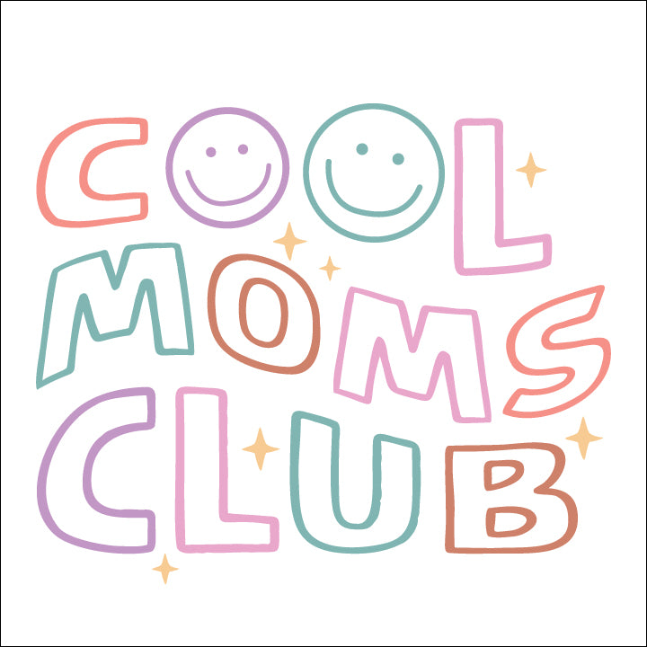 Cool Moms Club - DTF Transfer
